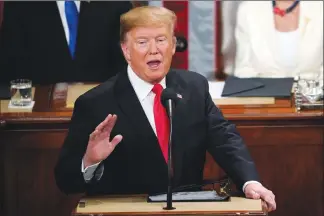  ?? Associated Press photo ?? President Donald Trump delivers his State of the Union address to a joint session of Congress on Capitol Hill in Washington, Tuesday.