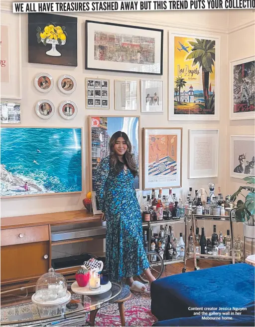  ?? ?? Content creator Jessica Nguyen and the gallery wall in her Mebourne home.