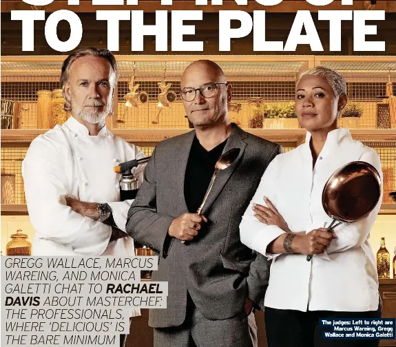 MASTERCHEF: THE PROFESSION­ALS - PressReader