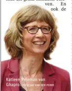  ?? FOTO JAN VAN DER PERRE ?? Katleen Peleman van Ghapro.