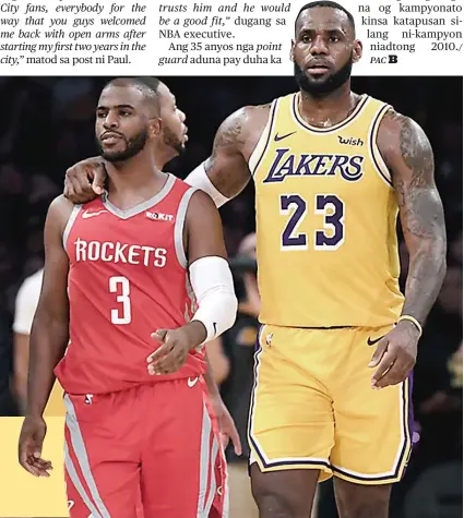  ?? / ZIMBIO.COM ?? MAGKAUBAN KAHA?
Si LeBron James ug Chris Paul kinsa suod nga managhigal­a posibleng magkuyog sa LA Lakers sunod season kon matinuod ang report.