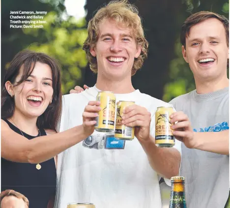  ?? Picture: David Smith ?? Jenni Cameron, Jeremy Chadwick and Bailey Troeth enjoying a beer.