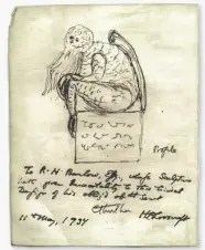  ??  ?? A sketch of Cthulhu drawn by H.P. Lovecraft