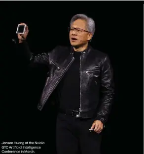  ?? ?? Jensen Huang at the Nvidia GTC Artificial Intelligen­ce Conference in March.