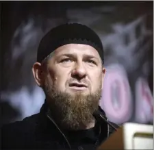  ?? MUSA SADULAYEV, FILE — THE ASSOCIATED PRESS ?? In this file photo, Chechnya’s regional leader Ramzan Kadyrov speaks during a meeting in Grozny, Russia. He’s now boasting that once Ukraine is occupied, Russia will turn to neighborin­g Poland in what would be a risky move.