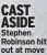  ??  ?? CAST ASIDE Stephen Robinson hit out at move