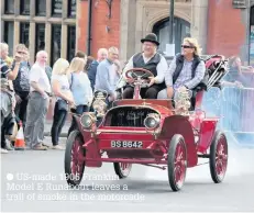  ?? US-made 1906 Franklin Model E Runabout leaves a trail of smoke in the motorcade ??