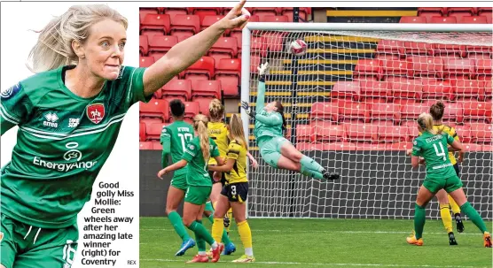  ?? REX ?? Good golly Miss Mollie: Green wheels away after her amazing late winner (right) for Coventry