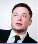  ??  ?? Elon Musk