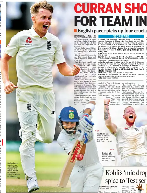  ?? — ECB ?? England pacer Sam Curran celebrates an the fall of an Indian wicket on day two of the First Test in Birmingham.