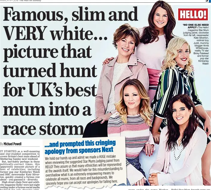  ??  ?? ‘NO ONE ELSE NEED APPLY’: The Hello! magazine Star Mum judging panel, clockwise from far left, newsreader Kate Silverton, violinist Izzy Judd, mummy blogger Anna Whitehouse, reality TV star Binky Felstead and former pop star Kimberley Walsh