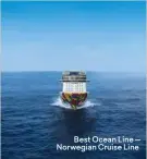  ?? ?? Best Ocean Line — Norwegian Cruise Line