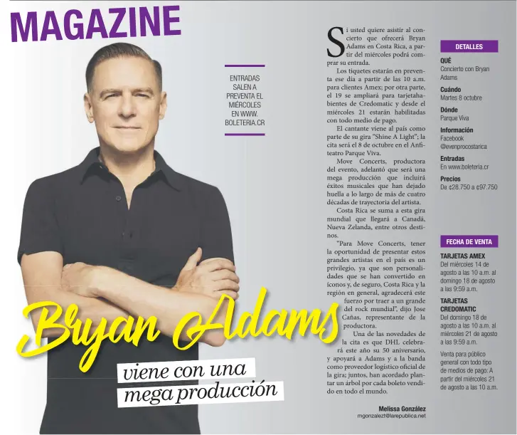  ?? Bryan Adams lanzó el disco “Shine A Light” el pasado 1 de marzo de la mano con Universal Music Group. Cortesía Move Concert/La República. ??