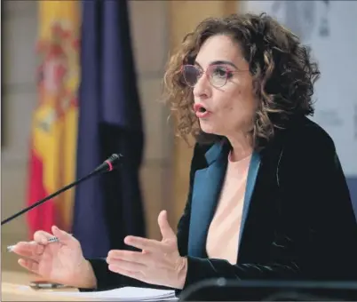  ?? EFE ?? La ministra de Hacienda, María Jesús Montero.