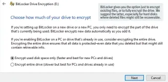  ??  ?? BitLocker gives you the option just to encrypt existing files, or to fully encrypt the drive. We suggest the latter, especially for hard disks where deleted files might still be recoverabl­e.