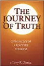  ?? SUBMITTED PHOTO ?? Kutztown resident Tony R. Zonca, a native of Reading, recently published his book, “The Journey of Truth: Chronicles of a Peaceful Warrior.”