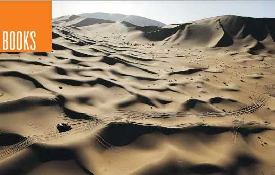  ?? PATRICK BAZ/GETTY IMAGES ?? The Gobi Desert, which covers a vast part of China, is one of several deserts William Atkins explores in his new book, The Immeasurab­le World.