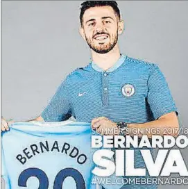  ?? FOTO: TWITTER CITY ?? Bernardo Silva A sus 22 años, el interior derecho deja el Mónaco por el City