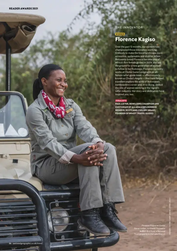  ?? ?? Florence Kagiso at Chobe Game Lodge, northeast Botswana
RIGHT: Bird How, a National Trust property in the Lake District