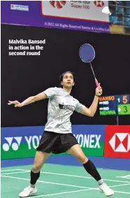  ?? ?? Malvika Bansod in action in the second round