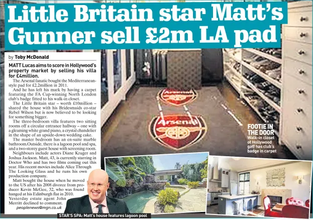  ??  ?? STAR’S SPA: Matt’s house features lagoon pool FOOTIE IN THE DOOR Walk-in closet of Hollywood gaff has club’s badge in carpet