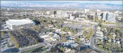  ?? LIPO CHING — STAFF ARCHIVES ?? Aerial view of the area of Google’s proposed transit-oriented village near the Diridon Station, on the western edge of downtown San Jose.