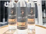  ?? COURTESYPH­OTO ?? ShadyVodka is the first release fromShady Distillery in Fort Lauderdale.