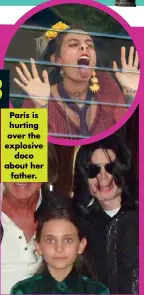  ??  ?? Paris is hurting over the explosive doco about her father.