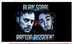  ??  ?? L’imagerie de la com d’Alain Soral autour du combat reprend l’esthétique­des blockbuste­rs américains. Pourquoi se priver ?