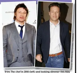  ??  ?? Trim: The chef in 2010 (left) and looking slimmer this May S E G A M I O S I / S E R U T A E F X E R / S E R P A P I S s: e r u t c i P