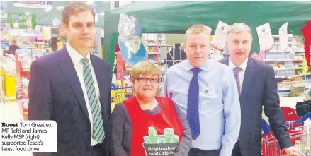  ??  ?? Boost Tom Greatrex MP (left) and James Kelly MSP (right) supported Tesco’s latest food drive