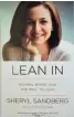  ??  ?? To know more about Sheryl Sandburg’s, COO of Facebook, life experience­s and career mantras for women, buy her book, Lean In: Women, Work, And The Will To Lead.