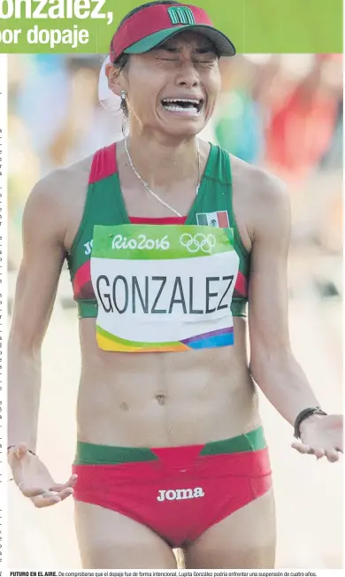  ??  ?? FUTURO EN EL AIRE. De comprobars­e que el dopaje fue de forma intenciona­l, Lupita González podría enfrentar una suspensión de cuatro años.