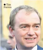  ??  ?? Tim Farron