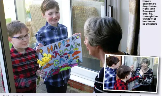  ??  ?? Pictures: JACOB KING/PA
Happy grandma’s day...Isaac, right, and Ben greet Sue, 68, through the window of her home in Cheshire