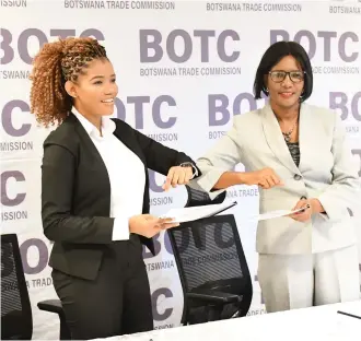  ?? ?? IN PARTNERSHI­P: BOTC CEO, Shirley Moncho, and BEMA CEO, Mmantlha Sankoloba