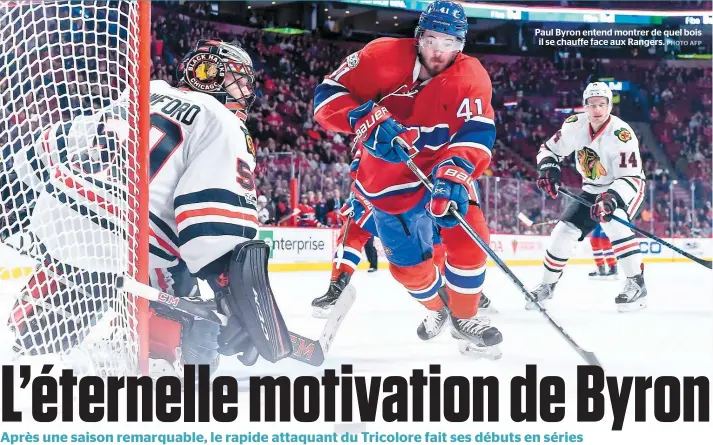  ??  ?? Paul Byron entend montrer de quel bois il se chauffe face aux Rangers.