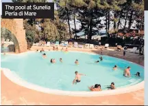  ??  ?? The pool at Sunelia Perla di Mare