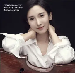  ??  ?? Immaculate delivery : Hee-young Lim plays Russian sonatas