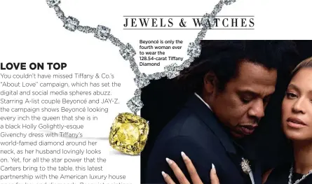  ?? ?? Beyoncé is only the fourth woman ever to wear the 128.54-carat Tiffany Diamond Beyoncé