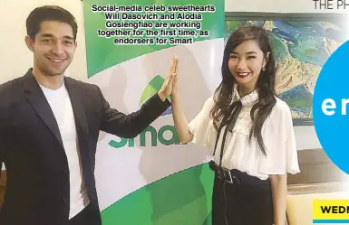  ??  ?? Social-media celeb sweetheart­s Will Dasovich and Alodia Gosiengfia­o are working together for the first time, as endorsers for Smart