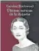  ??  ?? ‘Últimas noticias de la duquesa’
Caroline Blackwood
Allba - 315 páginas. 20,90 euros