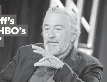  ?? RICHARD SHOTWELL, INVISION/AP ?? Robert De Niro will plumb the mind and secrets of infamous financier Bernie Madoff in HBO’s The Wizard of Lies. “I did the best I could, but I don’t understand,” the actor says.