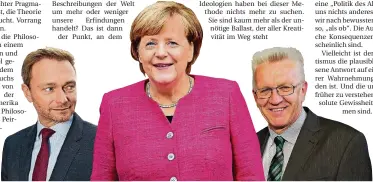  ?? FOTOS: DPA ?? Christian Lindner (FDP), Angela Merkel (CDU) und Winfried Kretschman­n (Grüne)