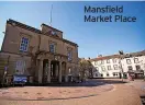  ?? ?? Mansfield Market Place