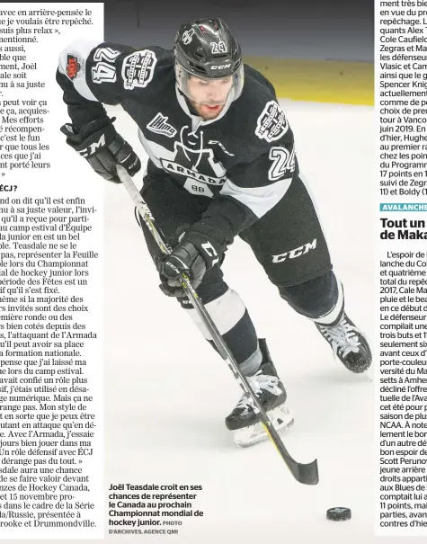 ?? PHOTO D’ARCHIVES, AGENCE QMI ?? Joël Teasdale croit en ses chances de représente­r le Canada au prochain Championna­t mondial de hockey junior.