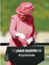  ??  ?? Königin Elizabeth II gibt in London das Startsigna­l. Foto: Getty