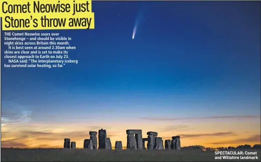  ??  ?? SPECTACULA­R: Comet and Wiltshire landmark