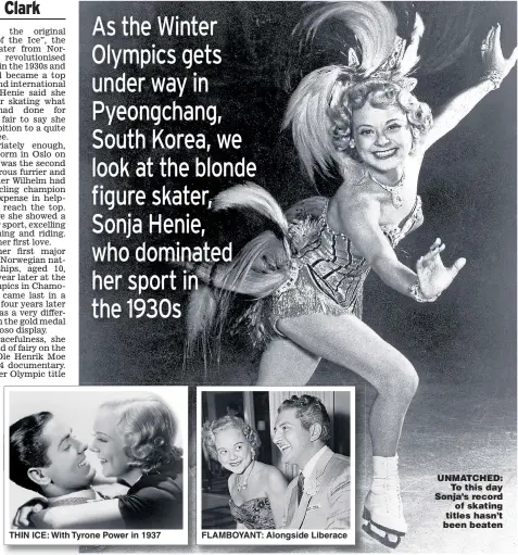  ?? Pictures: GETTY ?? THIN ICE: With Tyrone Power in 1937 FLAMBOYANT: Alongside Liberace UNMATCHED: To this day Sonja’s record of skating titles hasn’t been beaten