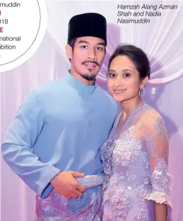  ??  ?? Hamzah Alang Azman Shah and Nadia Nasimuddin